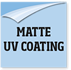 Matte UV Coating