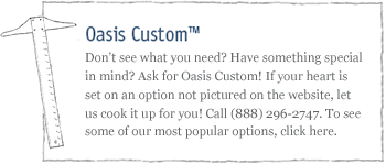 Oasis Custom