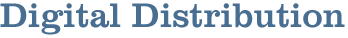 Digital Distribution